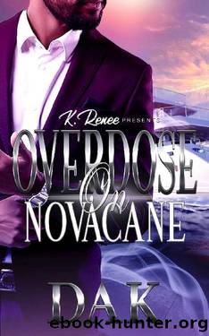 Overdose On Novacane by DAK