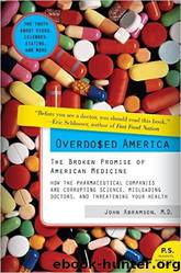 Overdosed America by John Abramson