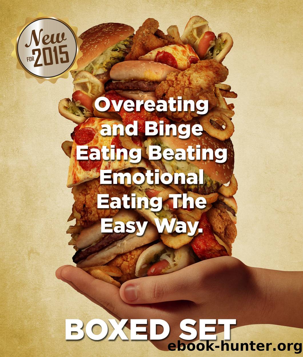 Overeating and Binge Eating Beating Emotional Eating the Easy Way by Speedy Publishing