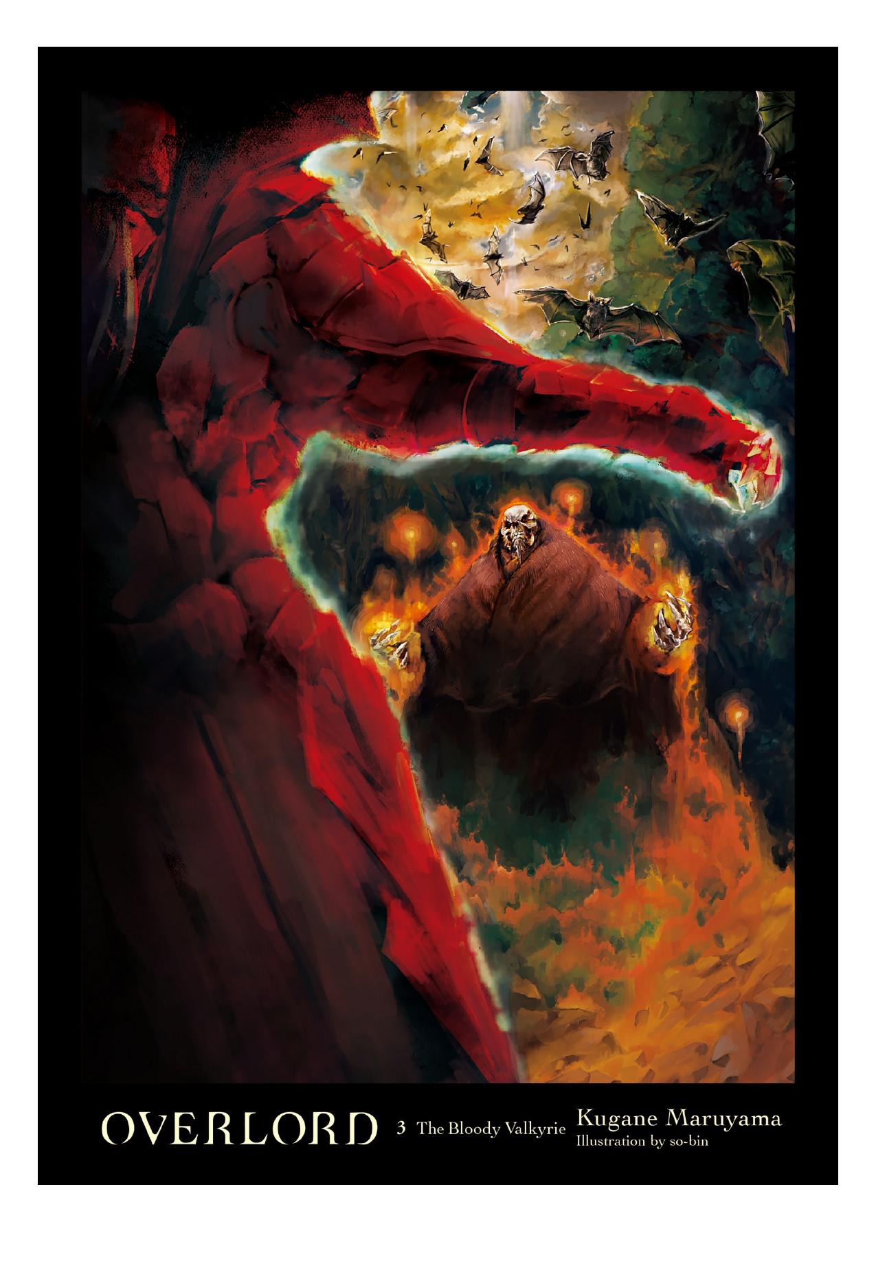 Overlord, Vol. 3: The Bloody Valkyrie by Kugane Maruyama & so-bin