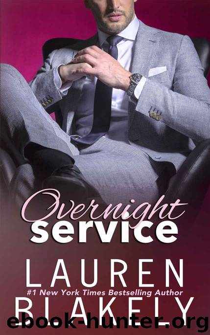 Overnight Service by Blakely Lauren