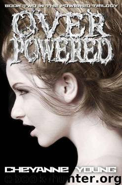 Overpowered (Powered Trilogy #2) by Cheyanne Young