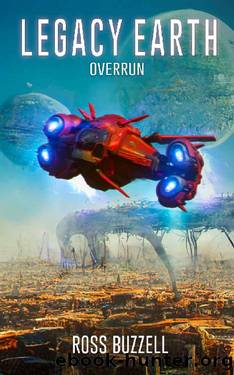 Overrun : Legacy Earth 6 by Ross Buzzell