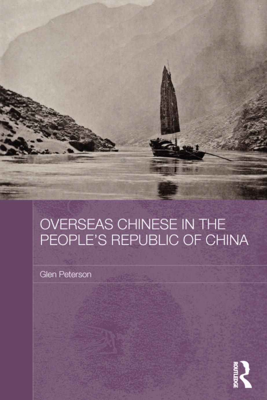Overseas Chinese in the Peopleâs Republic of China by Glen Peterson