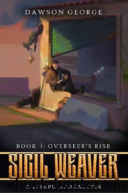 Overseer's Rise: A LitRPG Apocalypse by Dawson George