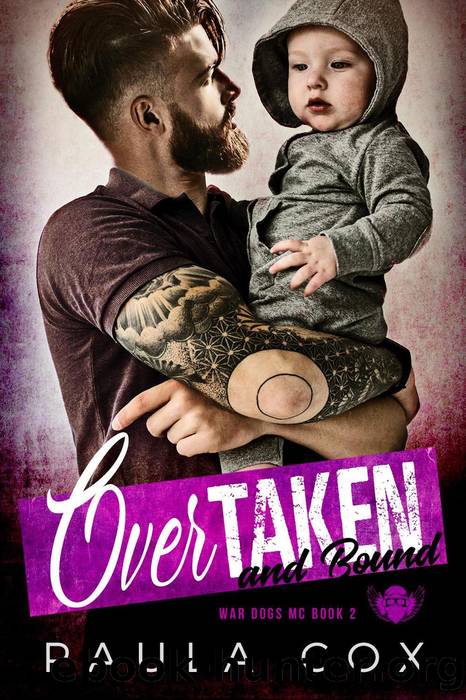Overtaken and Bound (War Dogs MC, #2) by Paula Cox