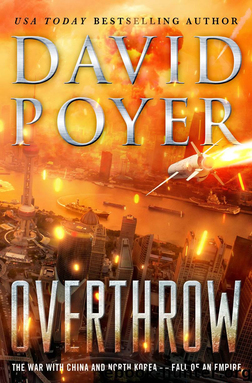 Overthrow: The War with China and North Korea by David Poyer