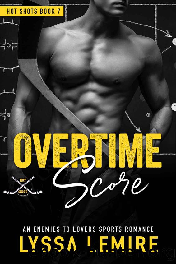 Overtime Score: Hot Shots Book 7 by Lemire Lyssa