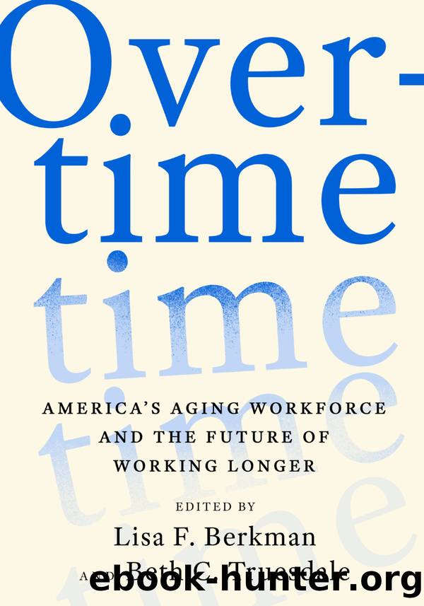 Overtime by Berkman Lisa F.;Truesdale Beth C.;