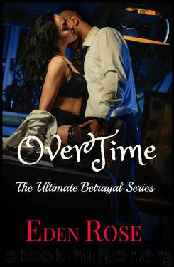 Overtime by Eden Rose