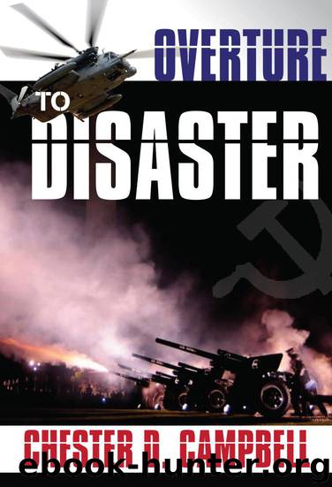 Overture to Disaster (Post Cold War Political Thriller Trilogy Book 3) by Chester D. Campbell