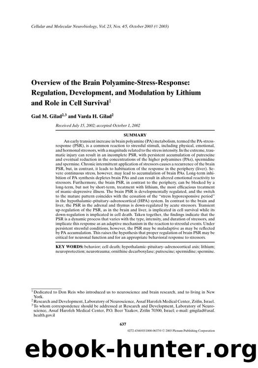 Overview of the Brain Polyamine-Stress-Response: Regulation, Development, and Modulation by Lithium and Role in Cell Survival by Unknown