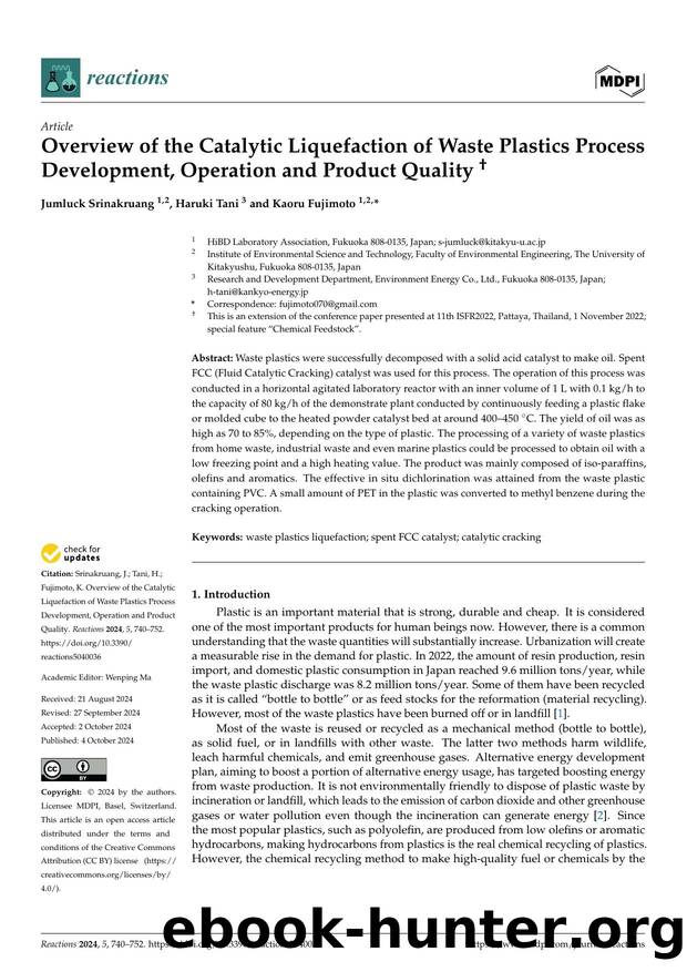 Overview of the Catalytic Liquefaction of Waste Plastics Process Development, Operation and Product Quality "2279 by Jumluck Srinakruang Haruki Tani & Kaoru Fujimoto