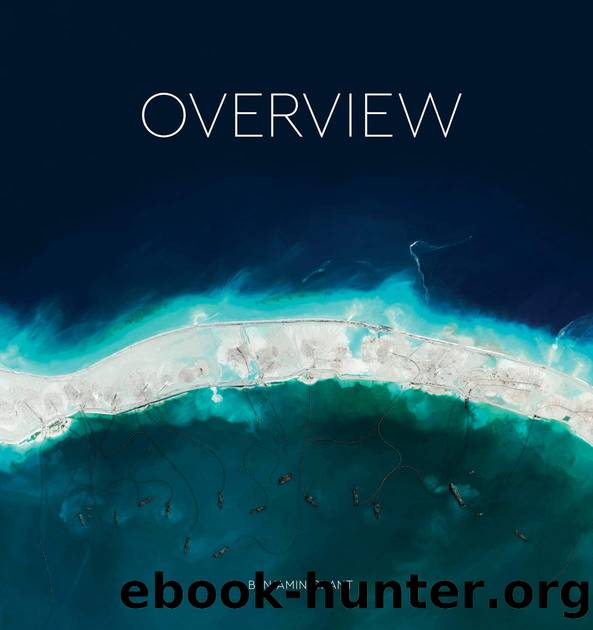 Overview: A New Perspective of Earth by Grant Benjamin