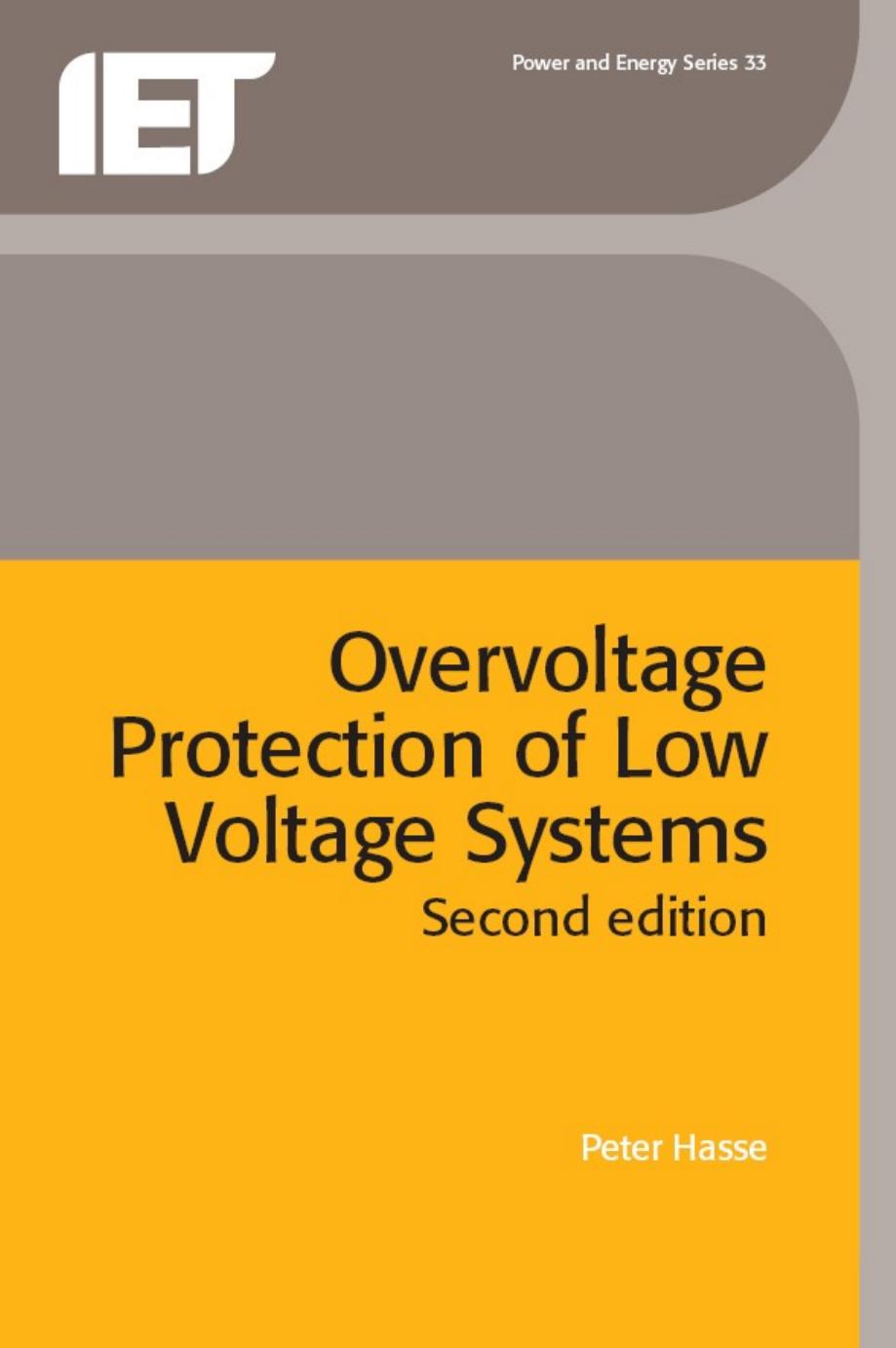 Overvoltage Protection of Low Voltage Systems, Second Edition by Peter Hasse