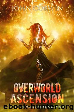 Overworld Ascension: Epic Urban Fantasy (Overworld Chronicles Book 20) by John Corwin