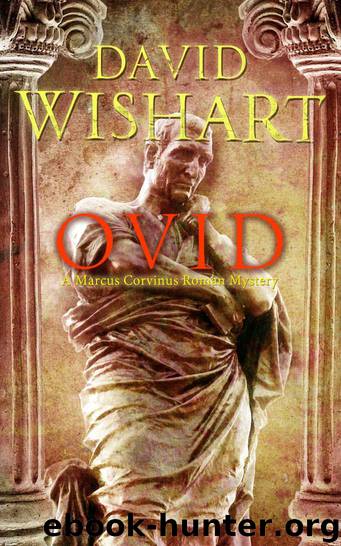Ovid (Marcus Corvinus Book 1) by Wishart David