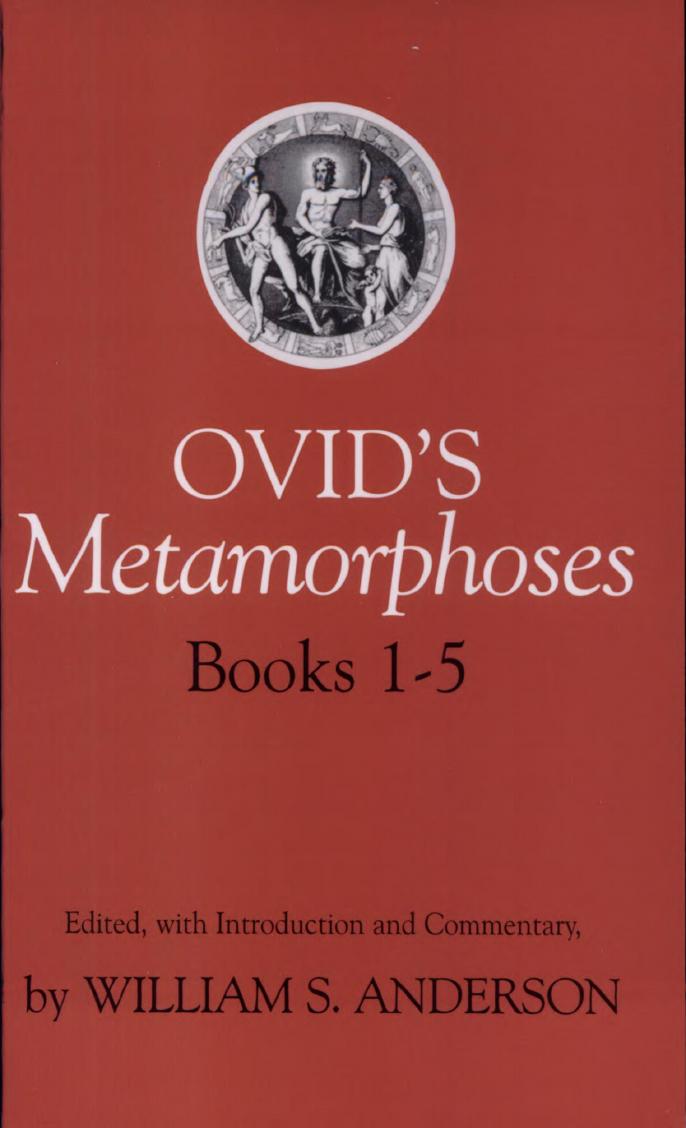 Ovid's Metamorphoses, Books 1-5 by William Scovil Anderson