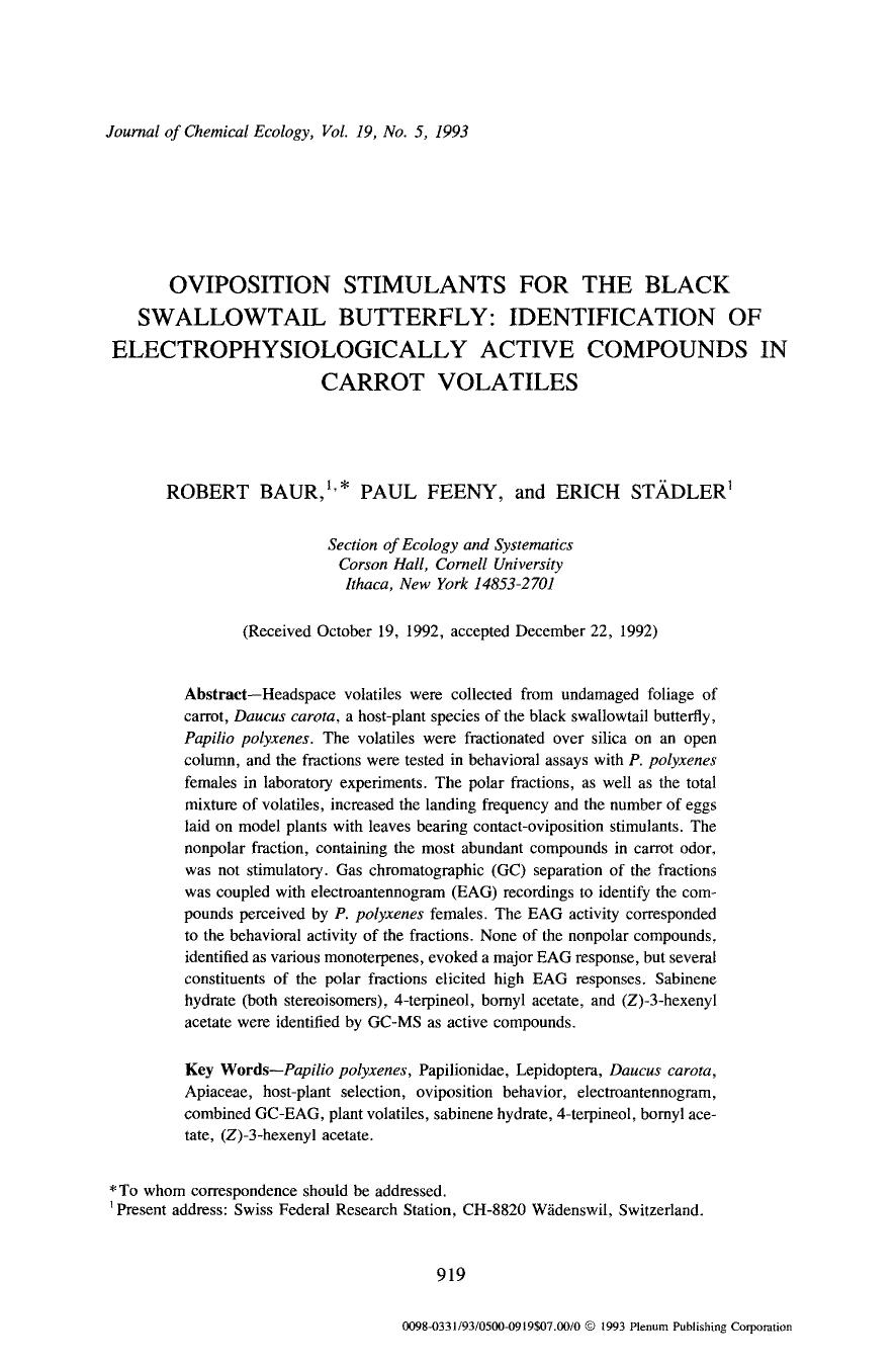 Oviposition stimulants for the black swallowtail butterfly: Identification of electrophysiologically active compounds in carrot volatiles by Unknown