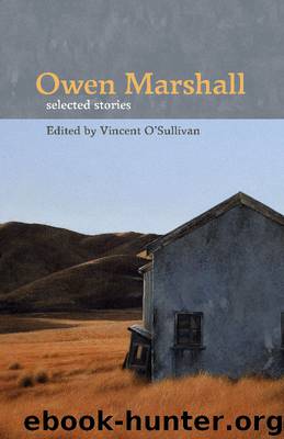 Owen Marshall Selected Stories by Vincent O'Sullivan