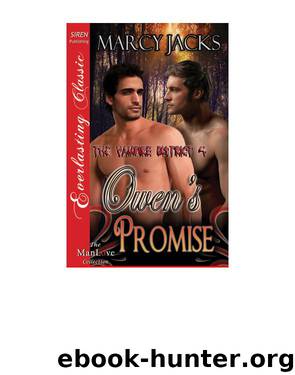 Owen's Promise [The Vampire District 4] (Siren Publishing Everlasting Classic ManLove) by Marcy Jacks