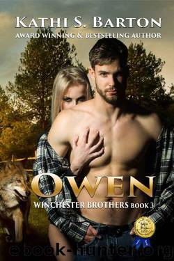 Owen: Winchester Brothers—Erotic Paranormal Wolf Shifter Romance by Kathi S. Barton