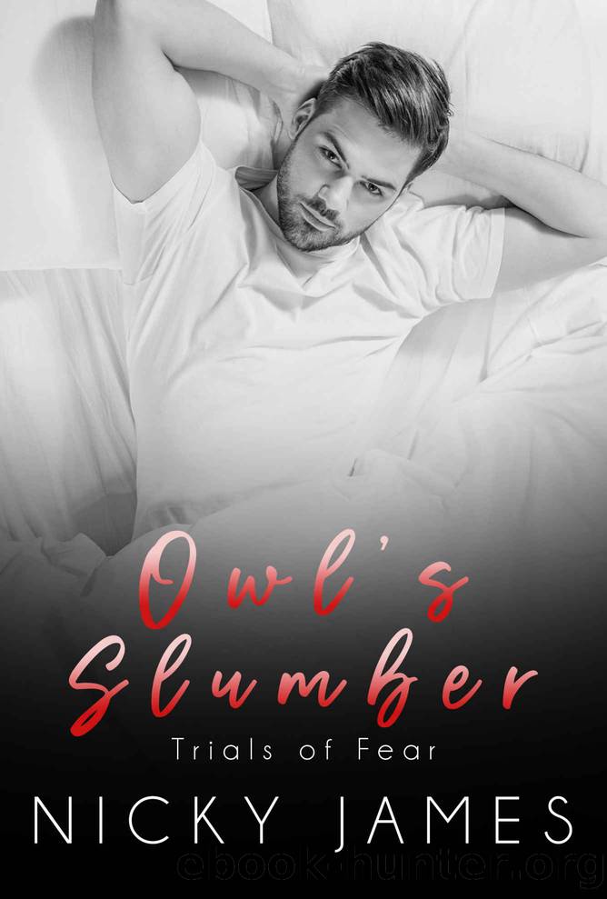 Owl's Slumber: A hurtcomfort MM romance (Trials of Fear Book 1) by Nicky James