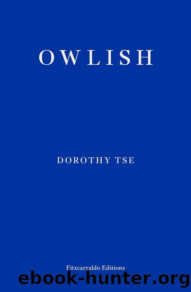 Owlish by Dorothy Tse