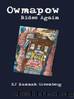 Owmapow Rides Again by KJ Hannah Greenberg