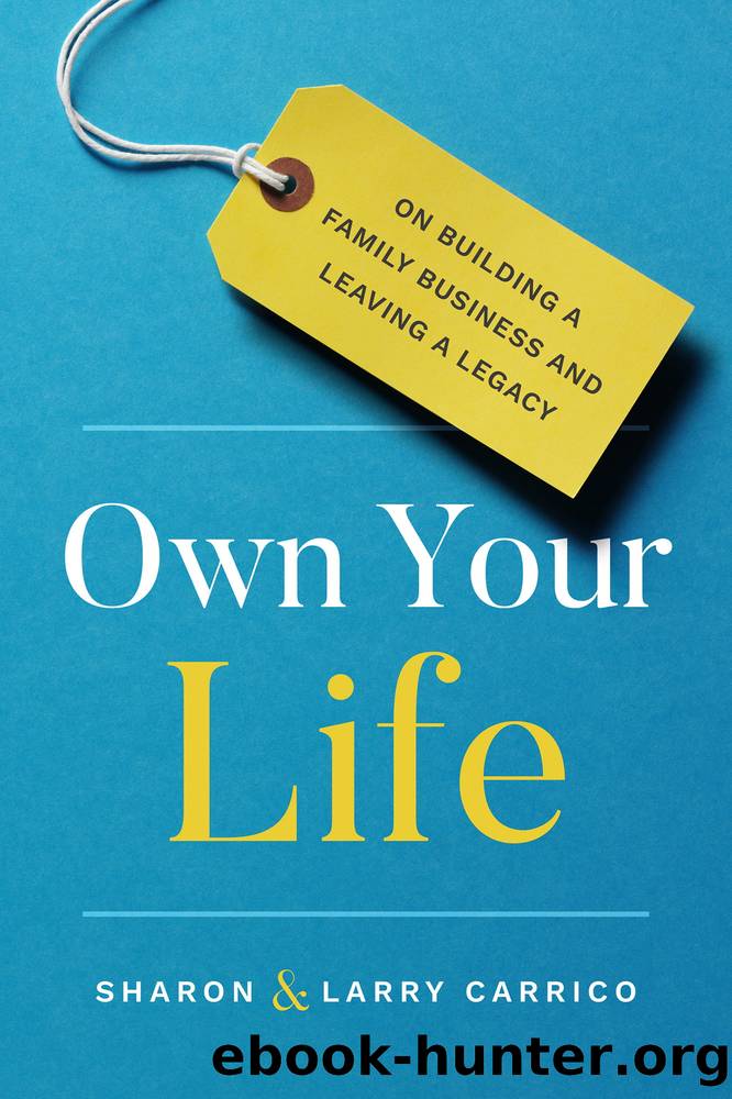 Own Your Life by Carrico Larry;Carrico Sharon;
