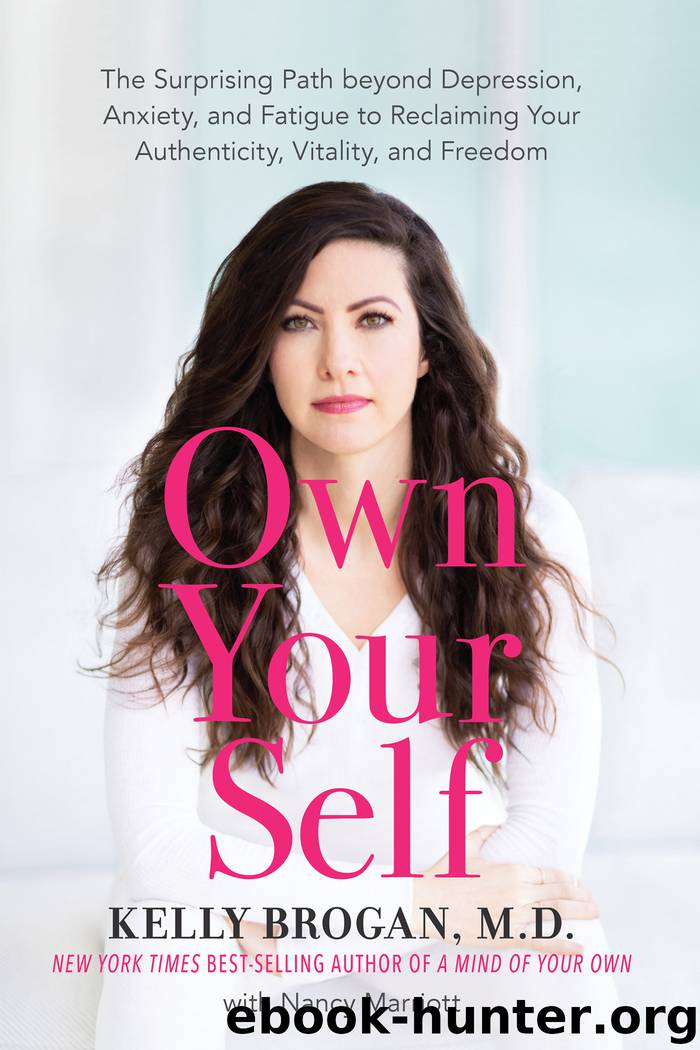 Own Your Self by Kelly Brogan