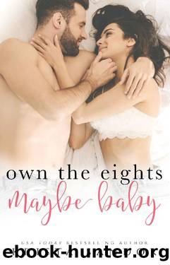 Own the Eights Maybe Baby by Krista Sandor