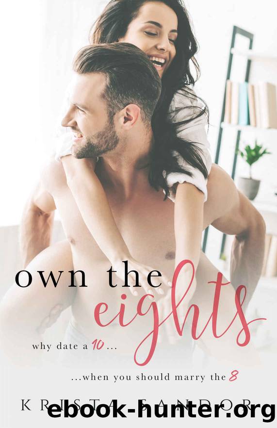 Own the Eights: Own the Eights: Book One by Sandor Krista