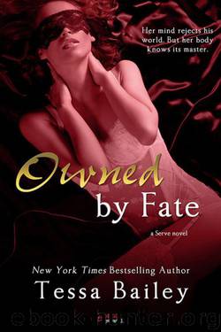 Owned By Fate by Tessa Bailey