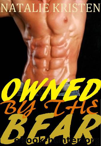 Owned By The Bear: BBW Billionaire Bear Shifter Romance Standalone by Natalie Kristen