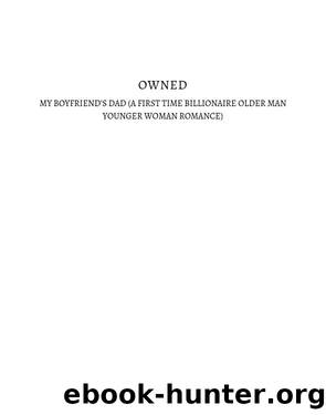 Owned My Boyfriend's Dad by Anastasia Slash