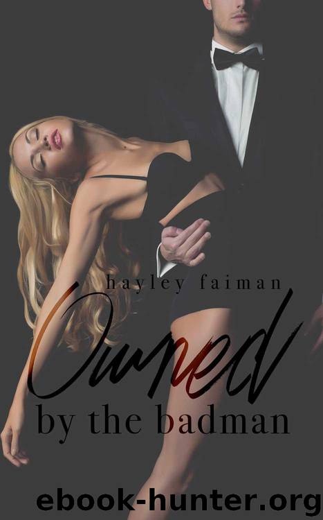 Owned by the Badman (Russian Bratva Book 1)