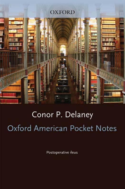 Oxford American Pocket Notes Postoperative Ileus by T. J. Gan
