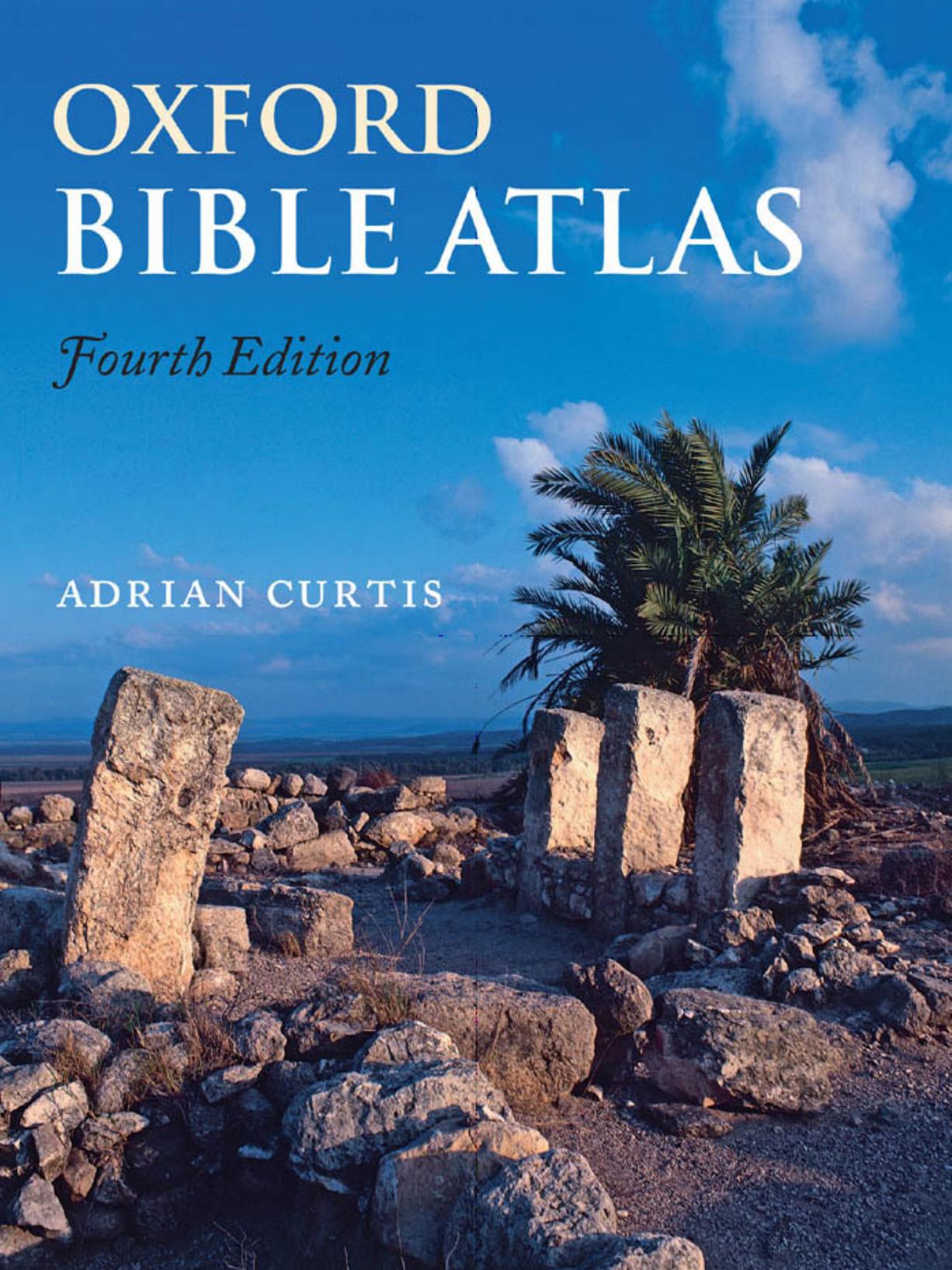 Oxford Bible Atlas by May Herbert Gordon(editor);Curtis Adrian H W(editor)