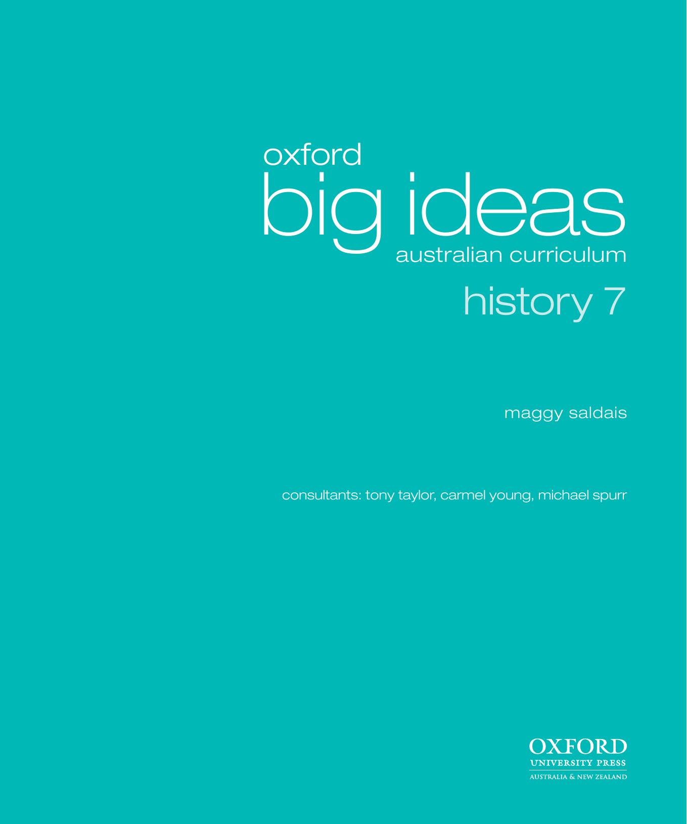 Oxford Big Ideas Australian Curriculum : History 7 by Maggy Saldais