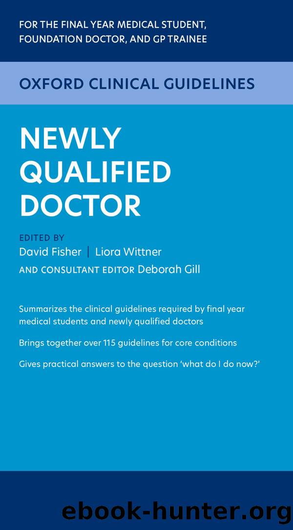 Oxford Clinical Guidelines: Newly Qualified Doctor by Fisher David;Wittner Liora;Gill Deborah;
