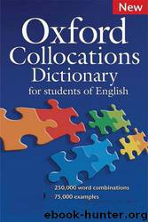 Oxford Collocations Dictionary by Colin Mcintosh & Ben Francis & Richard Poole