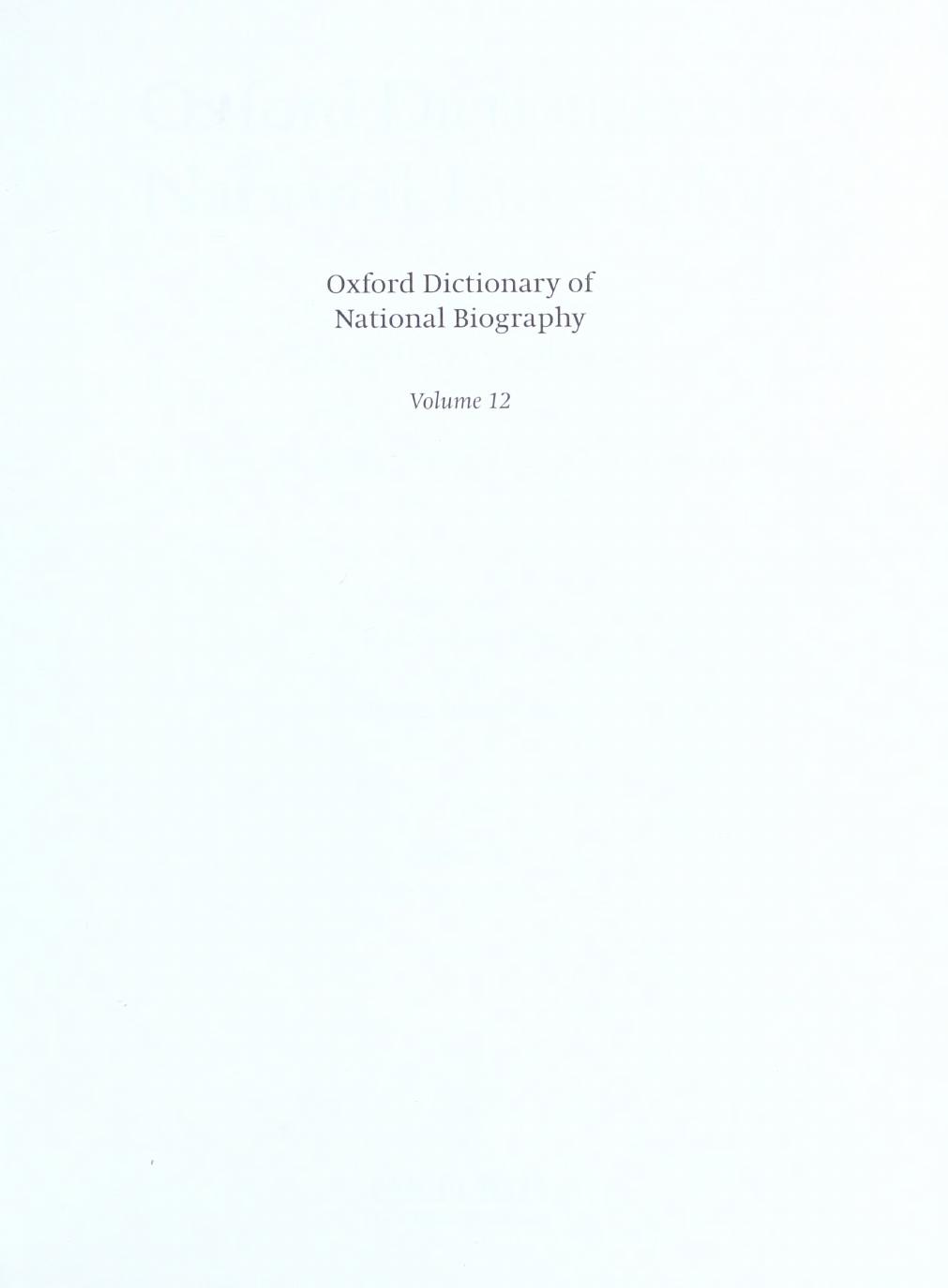 Oxford Dictionary of National Biography - Volume 12 CleggâConst by Brian Harrison & H. C. G. Matthew
