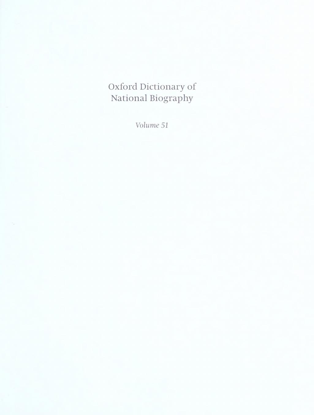 Oxford Dictionary of National Biography - volume 51 SmillieâSprott by Brian Harrison & H. C. G. Matthew