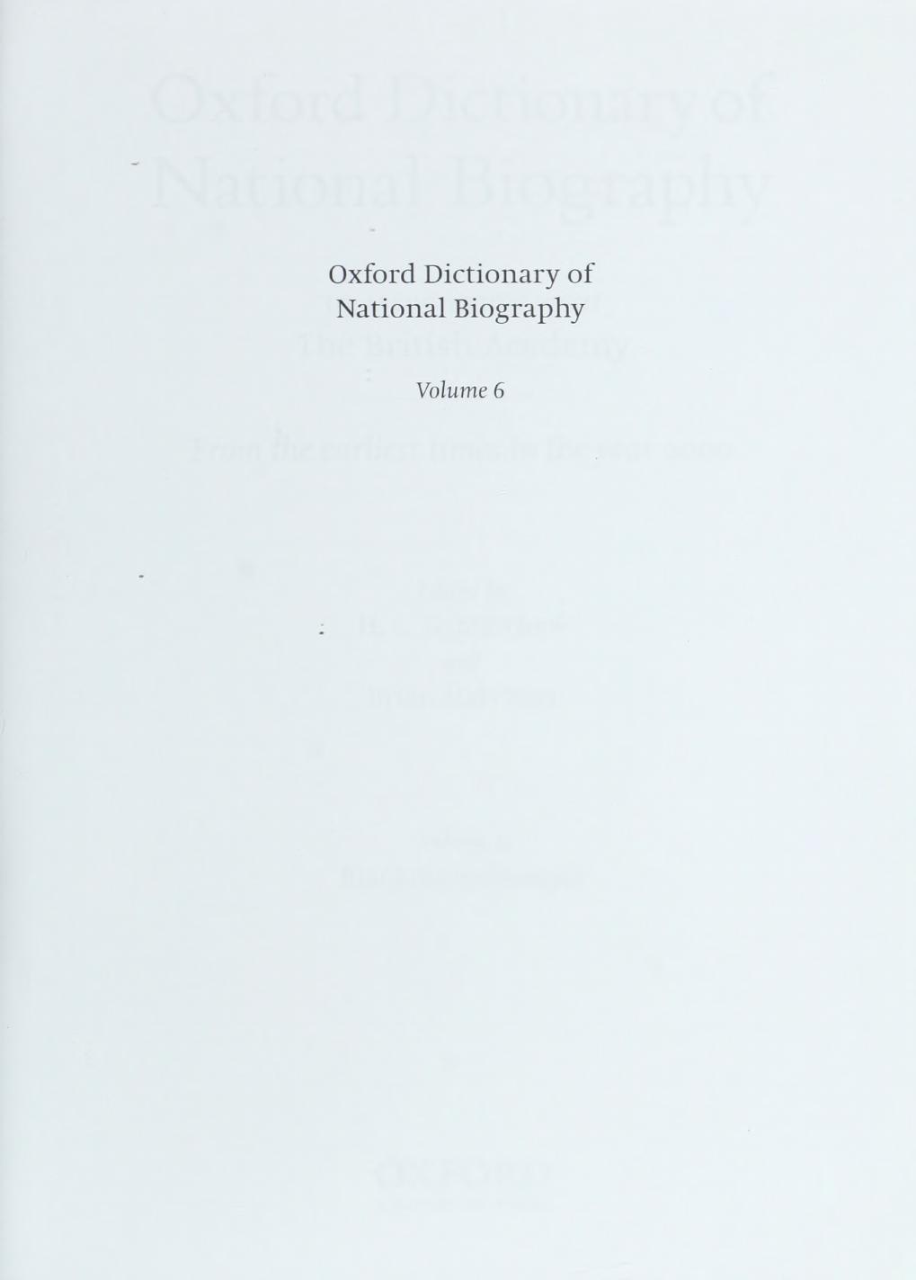 Oxford Dictionary of National Biography - volume 6 BlackmoreâBowyer by Brian Harrison & H. C. G. Matthew