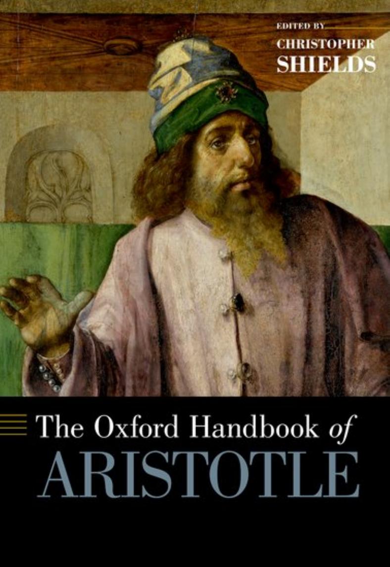 Oxford Handbook of Aristotle by Christopher Shields