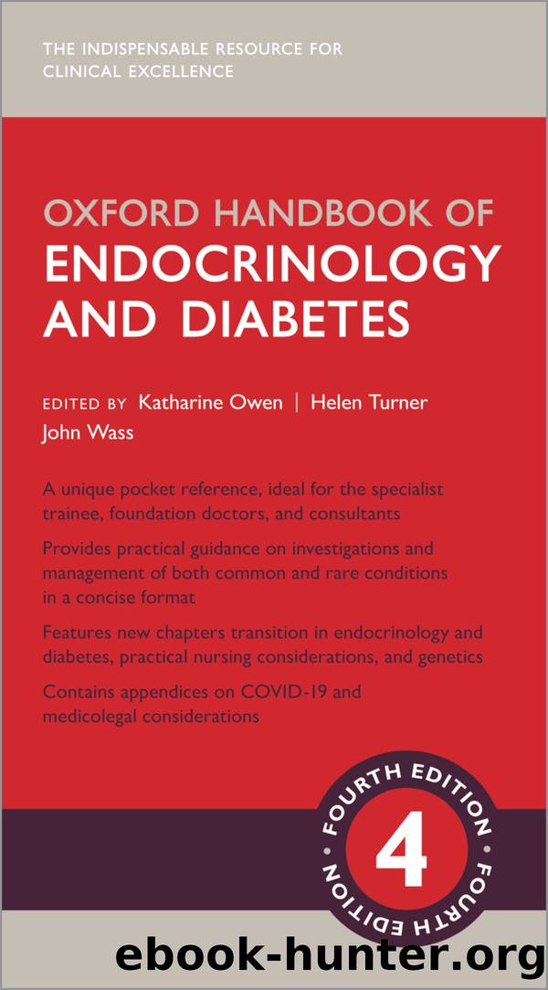 Oxford Handbook of Endocrinology and Diabetes by Owen Katharine;Turner Helen;Wass John;