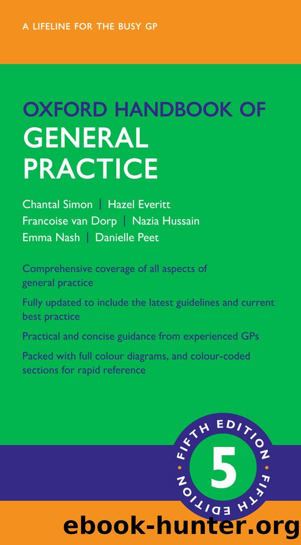 Oxford Handbook of General Practice (9780192535733) by Simon Chantal; Everitt Hazel; Van Dorp Francoise; Hussain Nazia; Nash Emma
