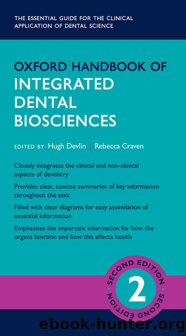 Oxford Handbook of Integrated Dental Biosciences by Devlin Hugh; Craven Rebecca;