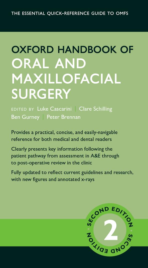 Oxford Handbook of Oral and Maxillofacial Surgery by Luke Cascarini Clare Schilling Ben Gurney and Peter Brennan
